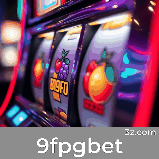 9fpgbet: Seu Cassino Online Confiável e Premiado